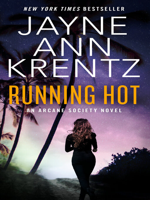 Title details for Running Hot by Jayne Ann Krentz - Available